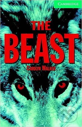 Cambridge  English Readers 3 Intermediate: The Beast +CD(2) - Carolyn Walker, National Geographic Society