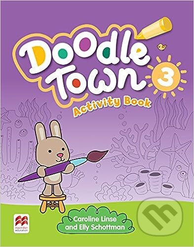 Doodle Town 3: Activity Book - Caroline Linse, Elly Schottman, MacMillan