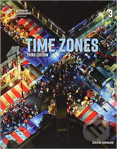 Time Zones 3: Workbook, 3rd Edition, National Geographic Society
