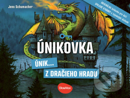 Únikovka - Únik... z dračieho hradu - Jens Schumacher, Hauke Kock (ilustrátor), Ella & Max, 2023