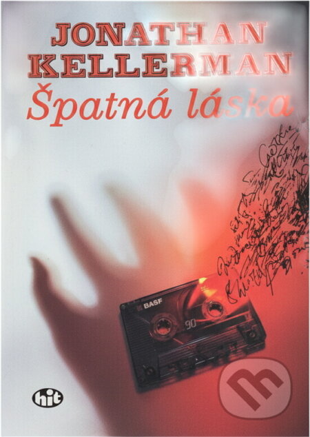 Kniha: Špatná láska (Jonathan Kellerman). , 1995