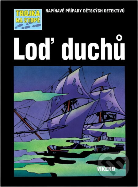 Kniha: Loď duchů (André Marx). Víkend, 2007