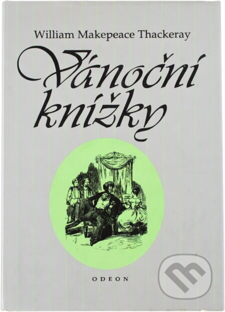 Kniha: Vánoční knížky (William Makepeace Thackeray). Odeon, 1996
