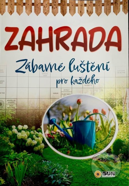 Zahrada - Zábavné luštění pro každého - kniha z kategorie Křížovky pro dospělé