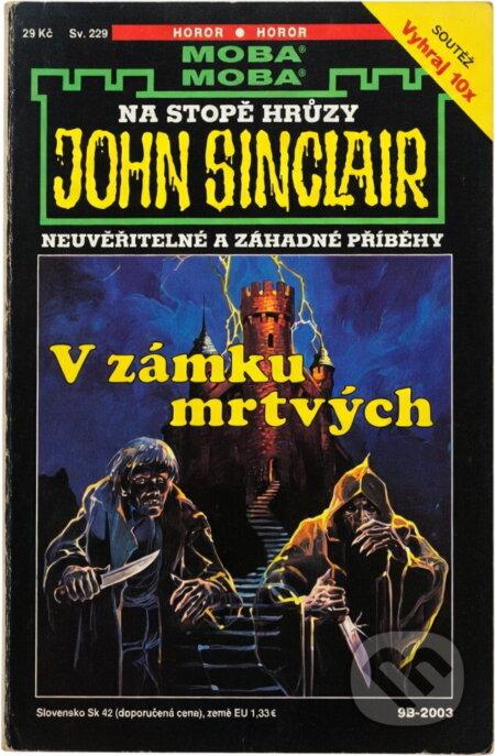 Kniha: V zámku mrtvých : neuvěřitelné a záhadné příběhy Jasona Darka (Jason Dark). Moba, 2003