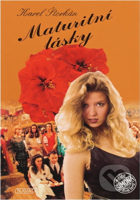 Kniha: Maturitní lásky (Karel Štorkán). Nava, 1996