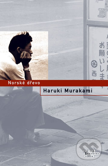 Norské dřevo - Haruki Murakami, Odeon CZ, 2005