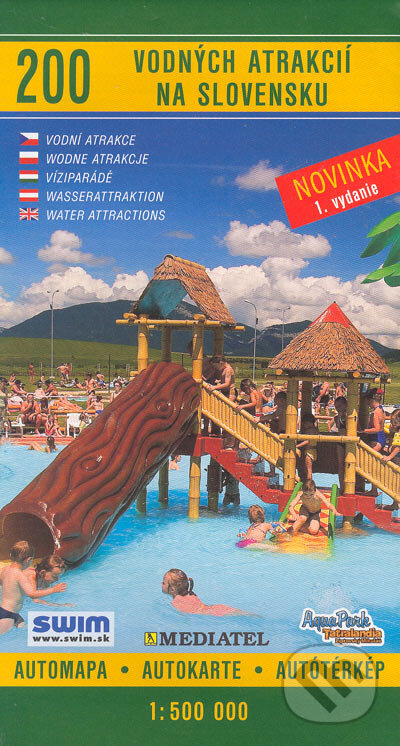 200 vodných atrakcií na Slovensku, Mediatel spol. s.r.o., 2005