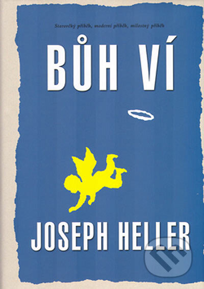Bůh ví - Joseph Heller, 2005