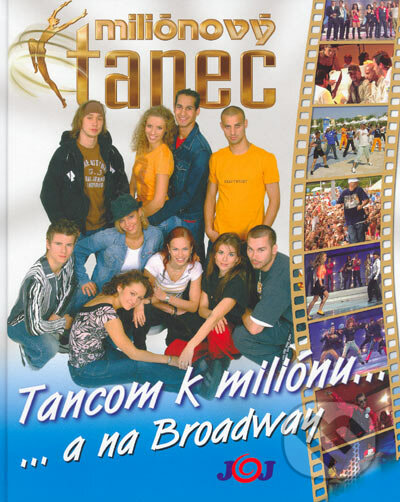 Tancom k miliónu... a na Broadway - Richard Pupala, Ikar, 2005
