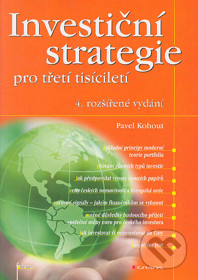 Investiční strategie pro třetí tisíciletí - Pavel Kohout, Grada, 2005