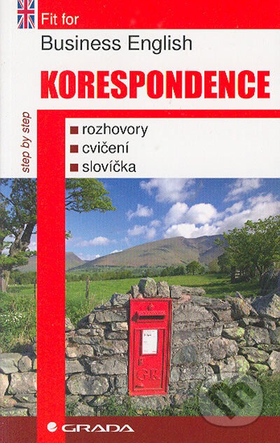 Business English - Korespondence - Robert Tilley, Grada, 2005