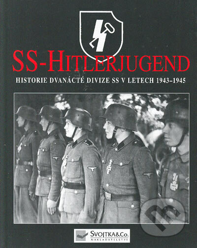 SS-Hitlerjugend - Rupert Butler, Svojtka&Co., 2005
