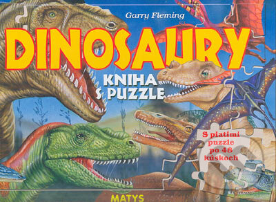 Dinosaury - kniha s puzzle - Garry Fleming, Matys, 2005