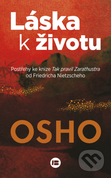 Láska k životu - Osho, BETA - Dobrovský, 2015