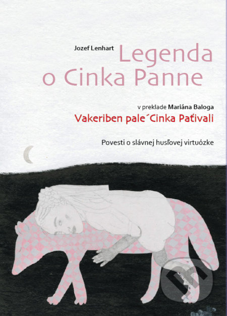 Legenda o Cinka Panne - Jozef Lenhart, Asociácia Corpus, 2014