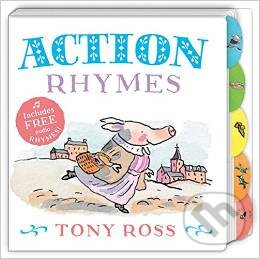 My Favourite Nursery Rhymes Board Book: Action Rhymes - Tony Ross, Random House, 2015
