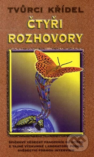 Kniha: Tvůrci křídel: Čtyři rozhovory (Ekoland klub). Ekoland klub, 2006