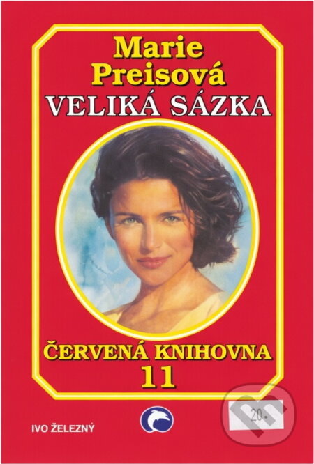 Kniha: Veliká sázka (Marie Preisová). Ivo Železný, 2001