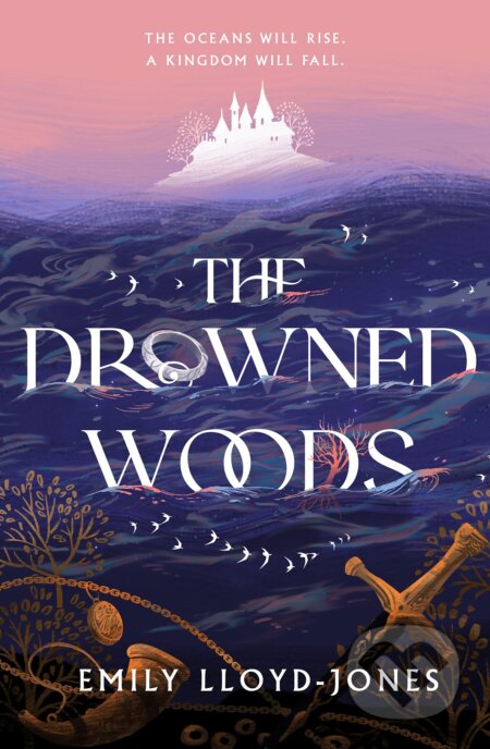 The Drowned Woods - Emily Lloyd-Jones, Hodderscape, 2023