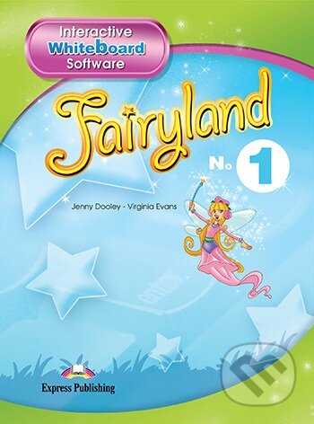 Fairyland 1: Whiteboard Software - Virginia Evans, Jenny Dooley, Express Publishing