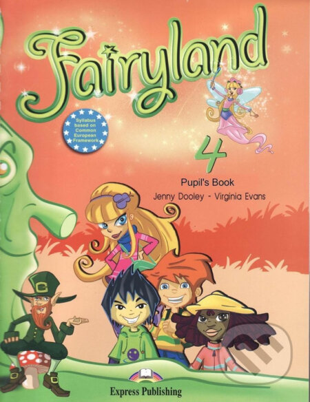 Fairyland 4: Pupil&#039;s book 1 +CD+CERT* - Virginia Evans,Jenny Dooley, Express Publishing