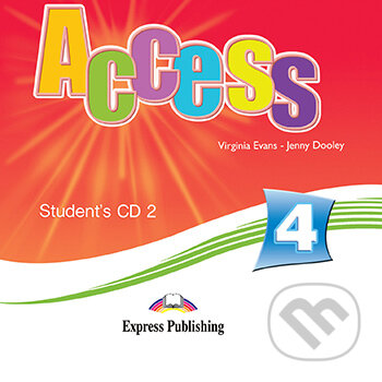 Access 4: Student´s audio CD 2 - Virginia Evans, Jenny Dooley - audiokniha z kategorie Jazykové učebnice a slovníky