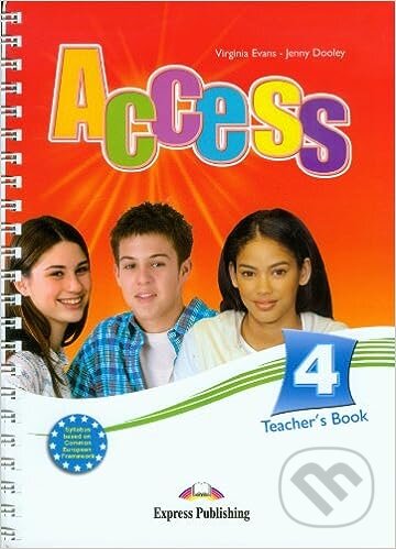 Access 4: Teacher's Book (international) - Virginia Evans, Jenny Dooley - kniha z kategorie Jazykové učebnice a slovníky