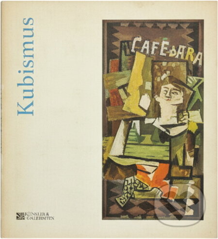 Kniha: Kubizmus (Radislav Matuštík). , 1965