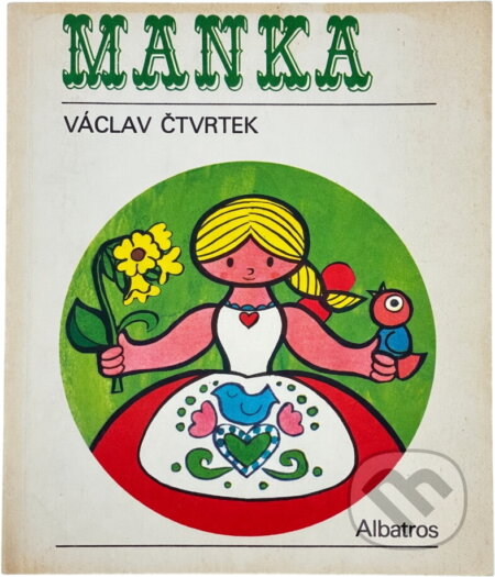 Kniha: Manka (Václav Čtvrtek). , 1979
