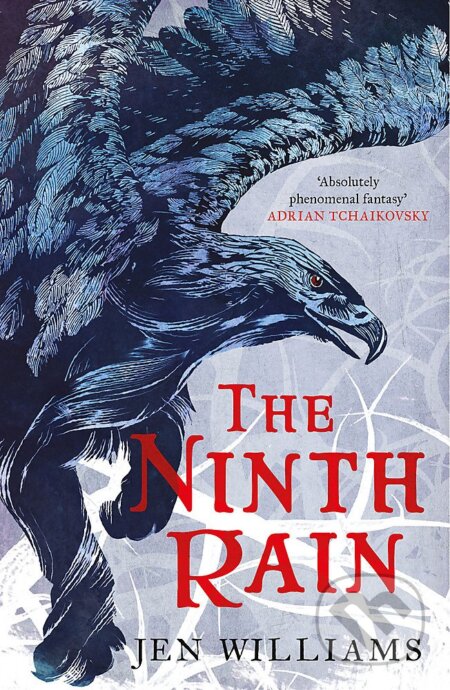The Ninth Rain - Jen Williams, Headline Publishing Group, 2017