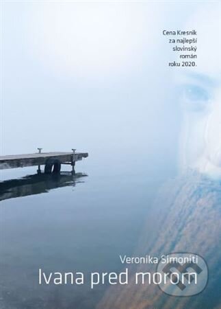 Ivana pred morom - Veronika Simoniti, Asociácia Corpus, 2023