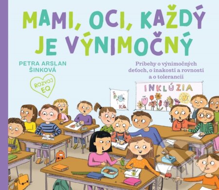 Mami, oci, každý je výnimočný - Petra Arslan Šinková, Fortuna Libri, 2023