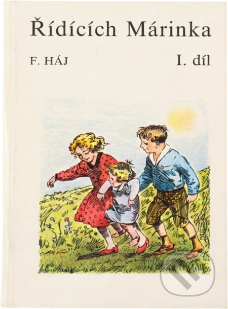 Kniha: Řídících Márinka (Felix Háj). , 1990