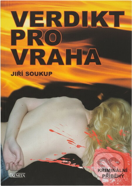 Kniha: Verdikt pro vraha (Jiří Soukup). Nava, 2004