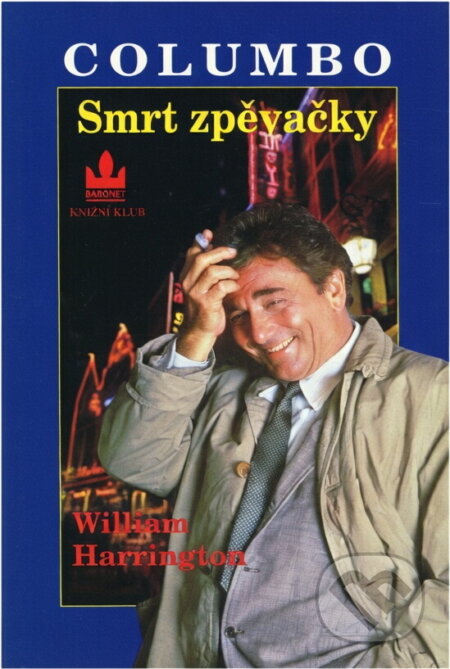 Kniha: Smrt zpěvačky (William Harrington). , 1998