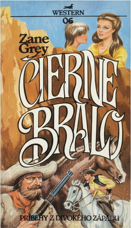 Kniha: Čierne bralo (Zane Grey). , 1991