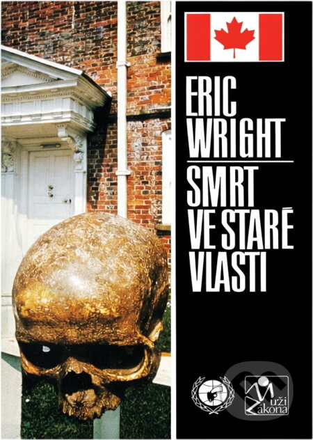 Kniha: Smrt ve staré vlasti (Eric Wright). InterPress, 1991
