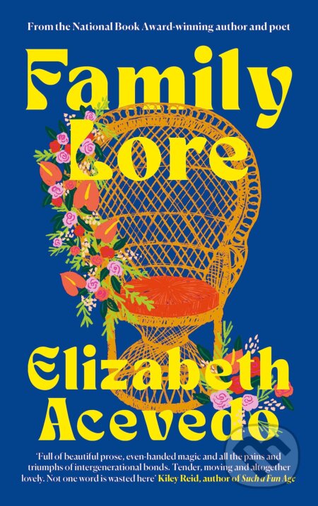 Family Lore - Elizabeth Acevedo, Canongate Books, 2023