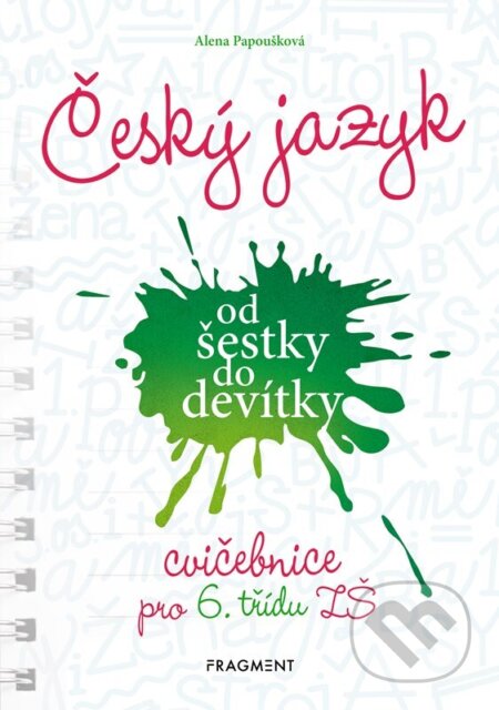 Český jazyk od šestky do devítky (cvičebnice pro 6. třídu ZŠ) - kniha z kategorie 2. stupeň