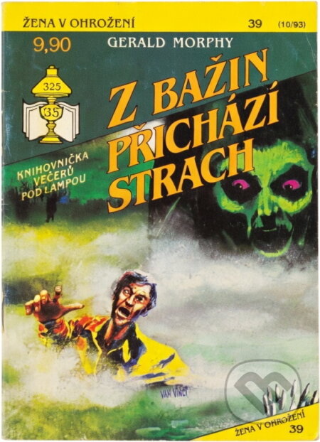 Kniha: Z bažin přichází strach (Gerald Morphy). Ivo Železný, 1993