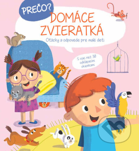 Prečo? Domáce zvieratká, YoYo Books, 2023