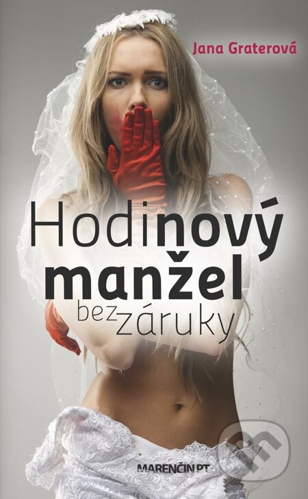 E-kniha: Hodinový manžel bez záruky (Jana Graterová). Marenčin PT, 2015