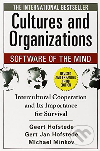 Cultures and Organizations: Software of the Mind - Geert Hofstede, McGraw-Hill, 2010