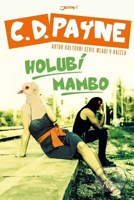 E-kniha: Holubí mambo (C.D. Payne). Jota, 2005