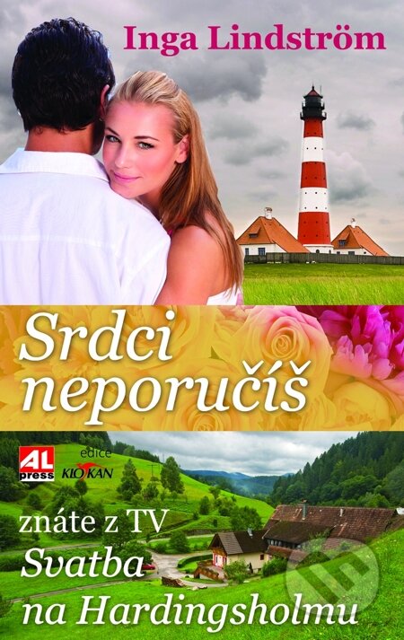 E-kniha: Srdci neporučíš (Inga Lindström). Alpress, 2015