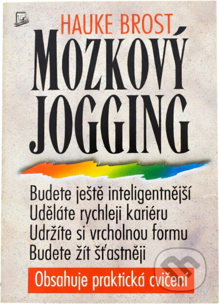Kniha: Mozkový jogging (Hauke Brost). Talpress, 1995