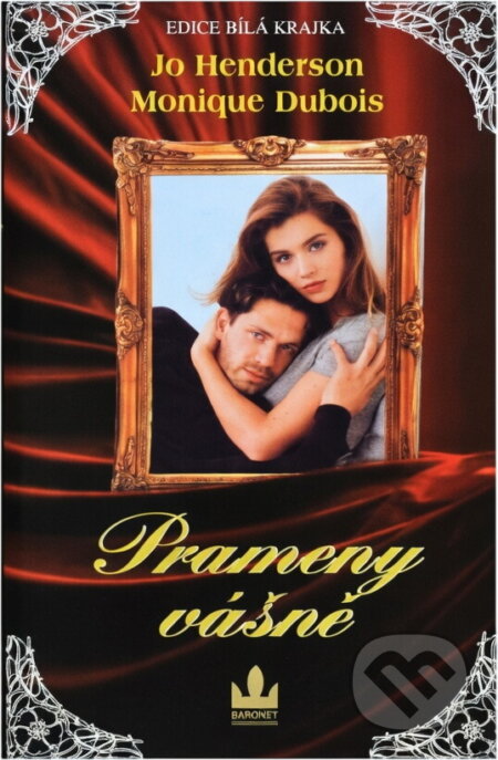 Kniha: Prameny vášně (Jo Henderson). Baronet, 1999