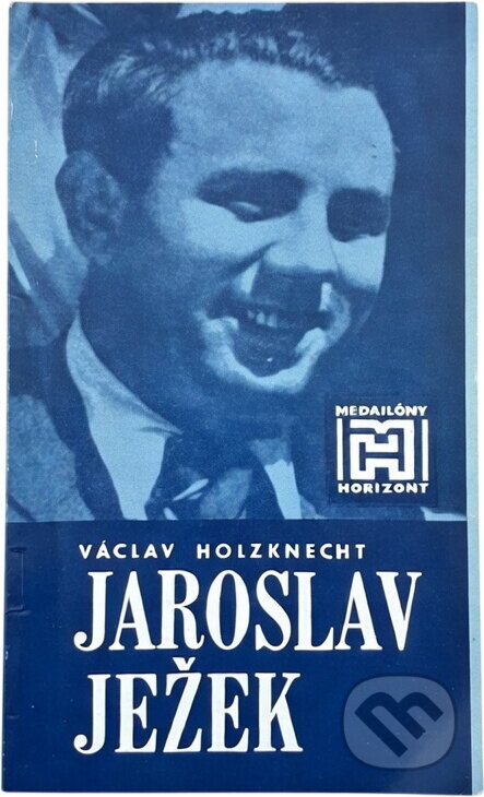 Kniha: Jaroslav Ježek (Václav Holzknecht). , 1982