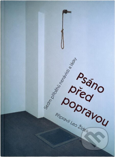 Kniha: Psáno před popravou : sedm příběhů nenávisti a lásky (). , 2005